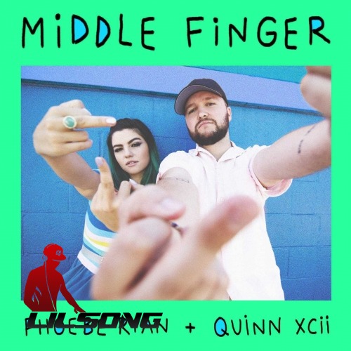 Phoebe Ryan & Quinn XCII - Middle Finger